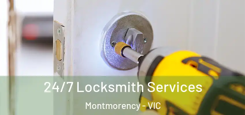 24/7 Locksmith Services Montmorency - VIC