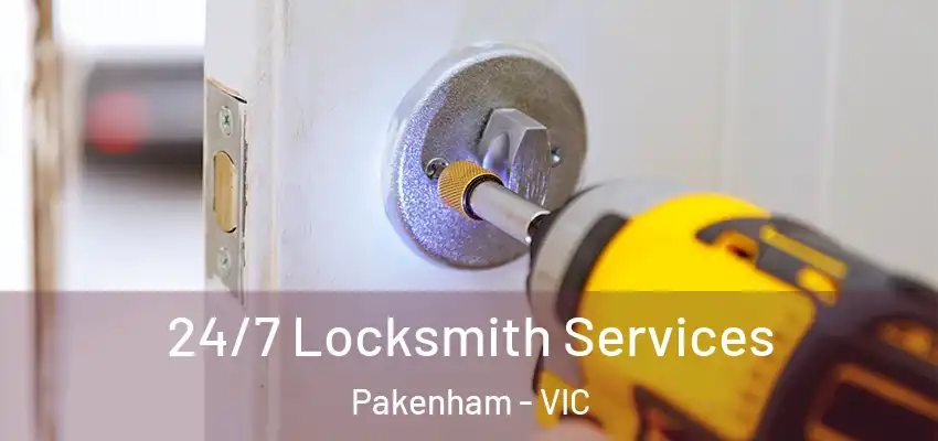 24/7 Locksmith Services Pakenham - VIC