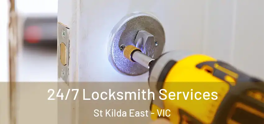 24/7 Locksmith Services St Kilda East - VIC