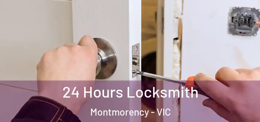 24 Hours Locksmith Montmorency - VIC