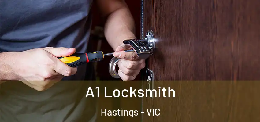 A1 Locksmith Hastings - VIC