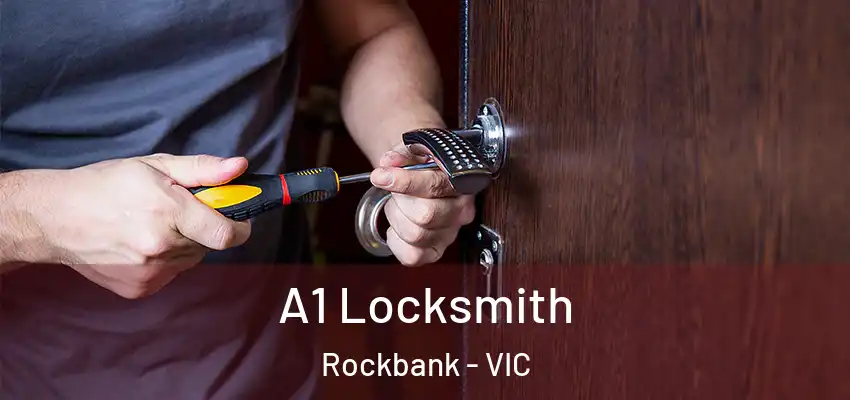 A1 Locksmith Rockbank - VIC