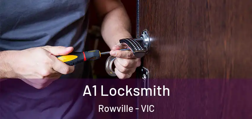 A1 Locksmith Rowville - VIC