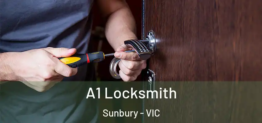  A1 Locksmith Sunbury - VIC