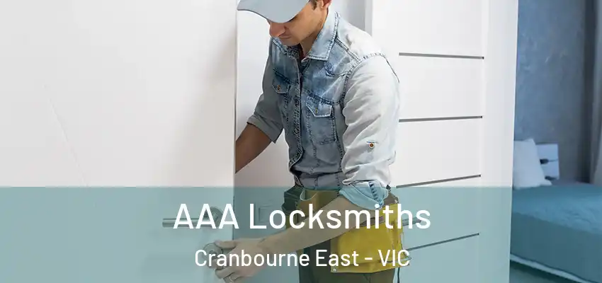 AAA Locksmiths Cranbourne East - VIC