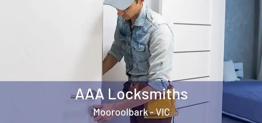 AAA Locksmiths Mooroolbark - VIC