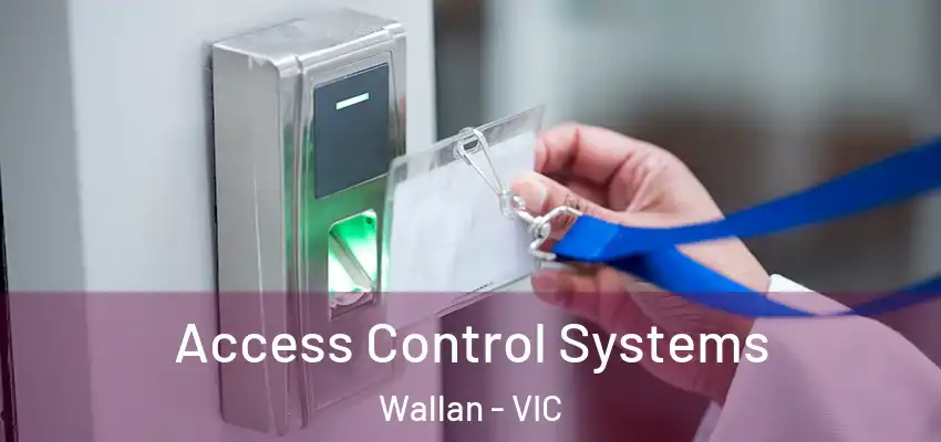 Access Control Systems Wallan - VIC