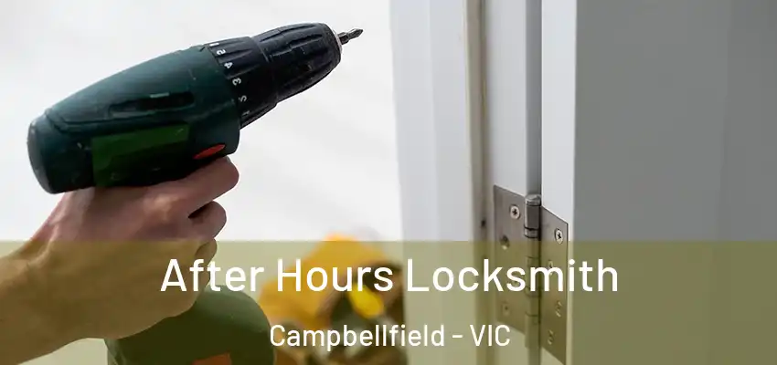 After Hours Locksmith Campbellfield - VIC