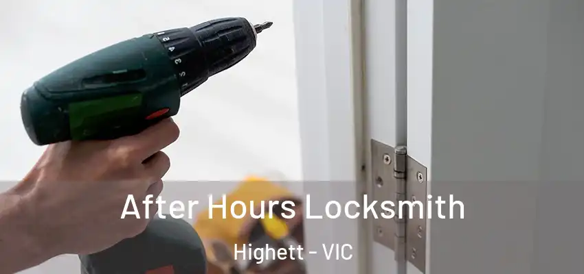 After Hours Locksmith Highett - VIC