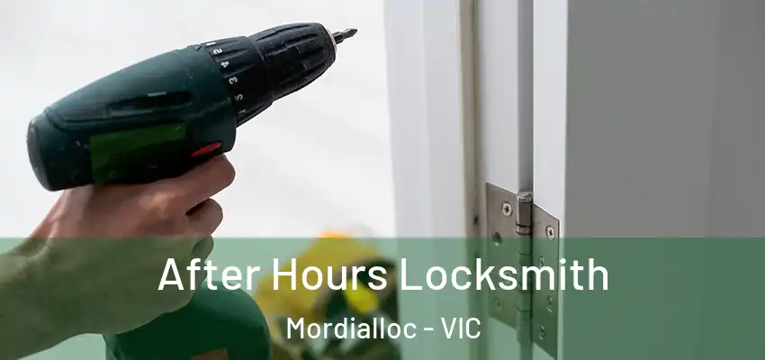 After Hours Locksmith Mordialloc - VIC