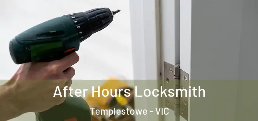  After Hours Locksmith Templestowe - VIC