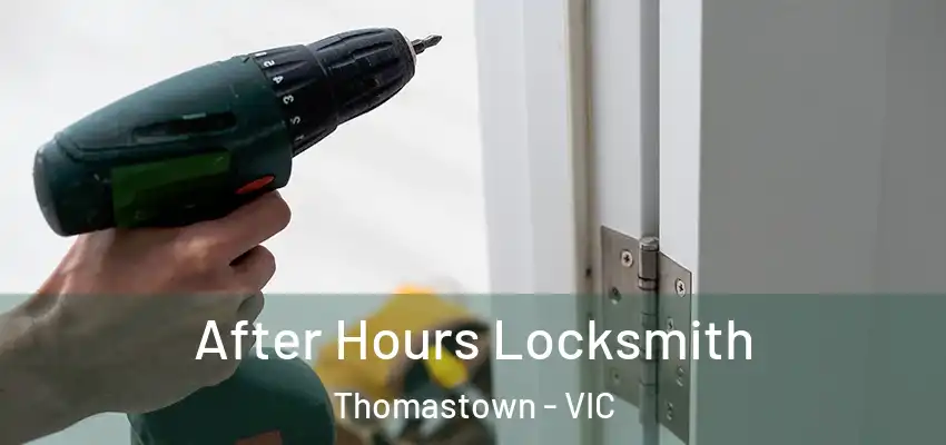  After Hours Locksmith Thomastown - VIC