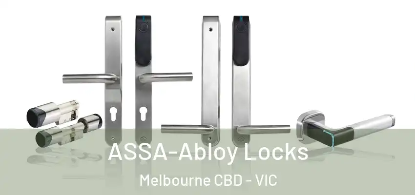 ASSA-Abloy Locks Melbourne CBD - VIC