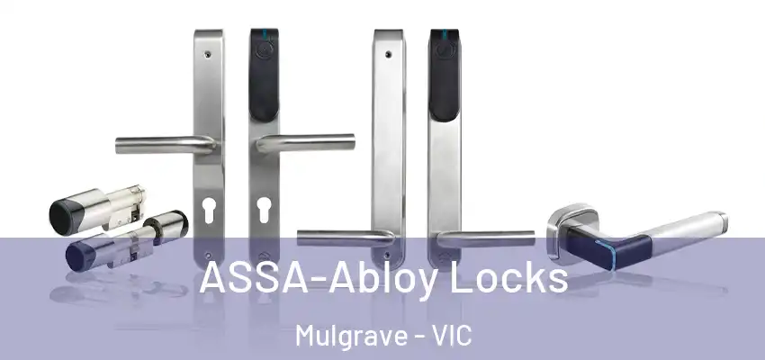 ASSA-Abloy Locks Mulgrave - VIC