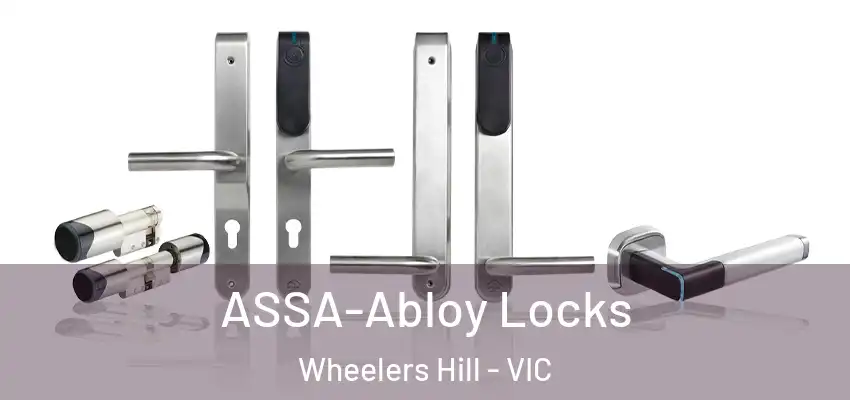 ASSA-Abloy Locks Wheelers Hill - VIC