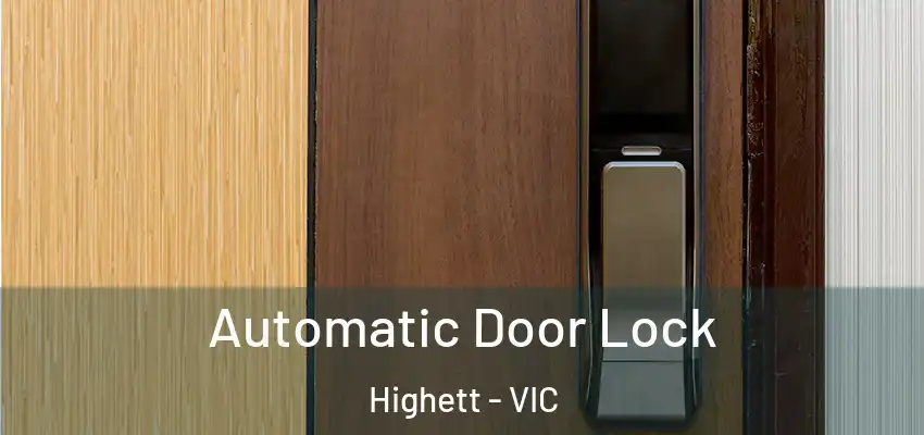 Automatic Door Lock Highett - VIC