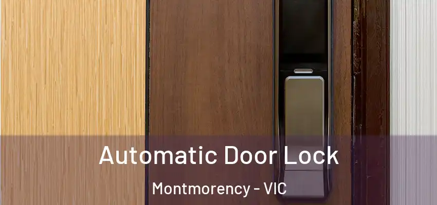 Automatic Door Lock Montmorency - VIC