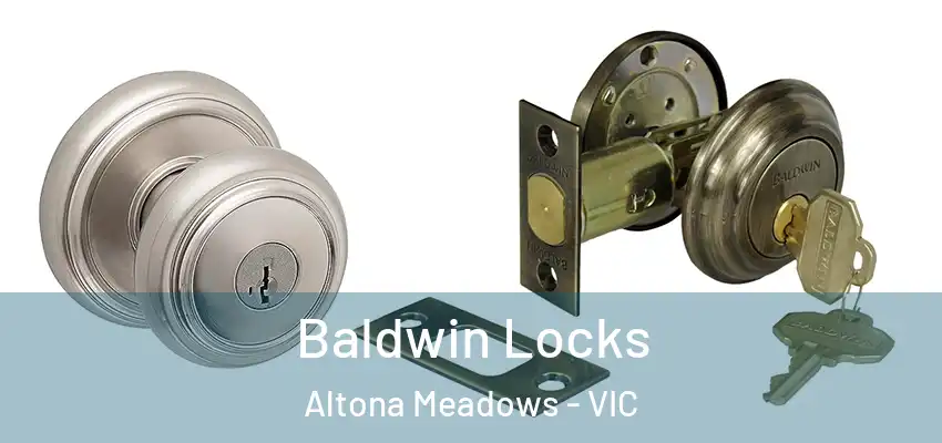 Baldwin Locks Altona Meadows - VIC