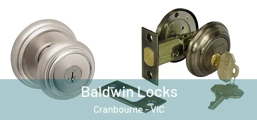 Baldwin Locks Cranbourne - VIC