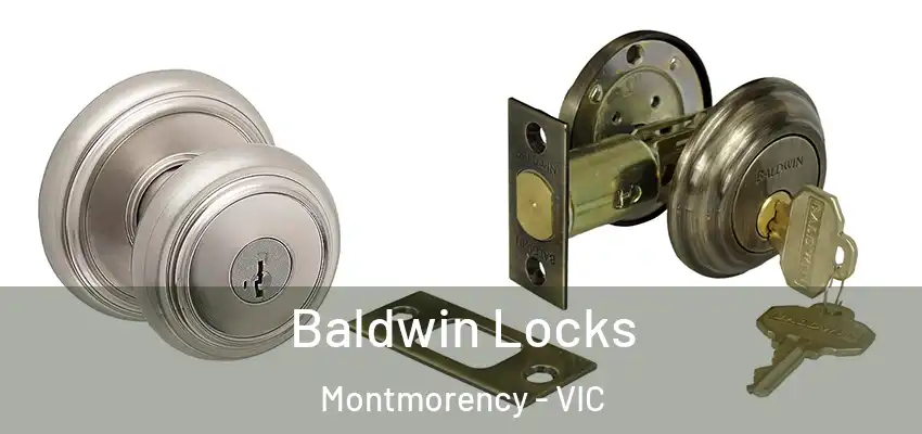 Baldwin Locks Montmorency - VIC