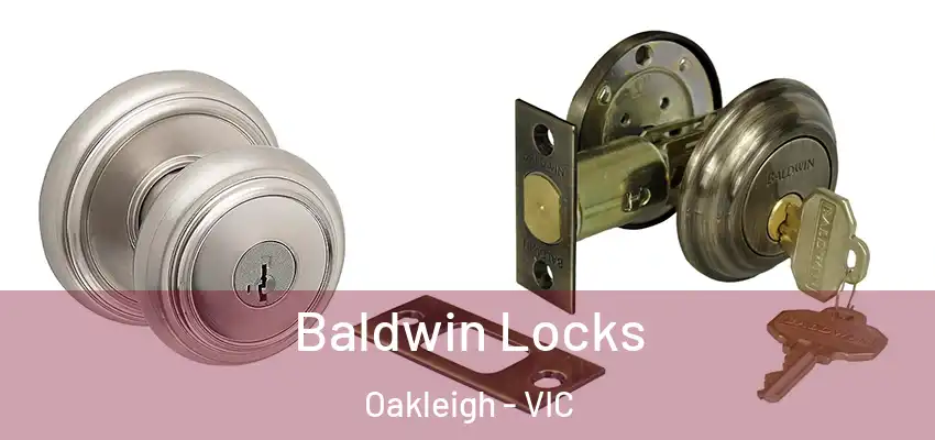 Baldwin Locks Oakleigh - VIC