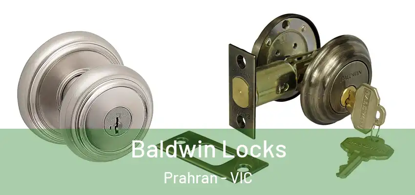 Baldwin Locks Prahran - VIC