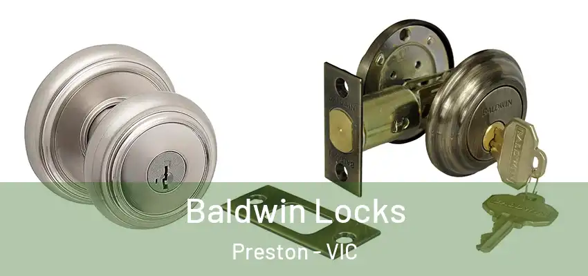 Baldwin Locks Preston - VIC
