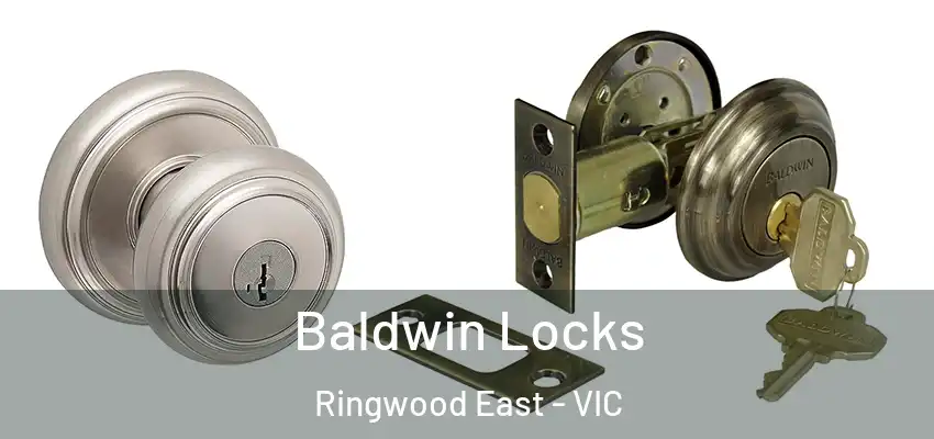 Baldwin Locks Ringwood East - VIC