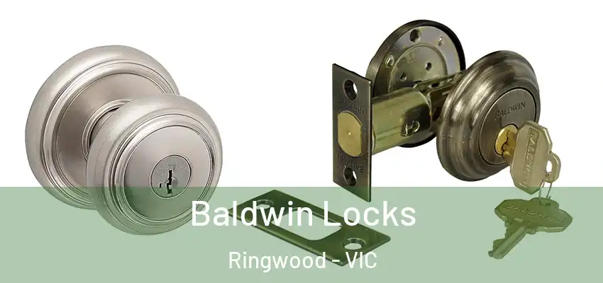 Baldwin Locks Ringwood - VIC