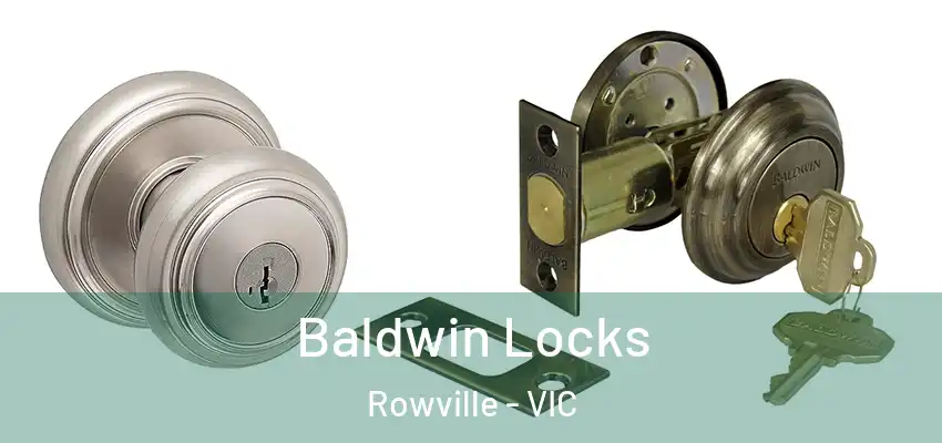Baldwin Locks Rowville - VIC