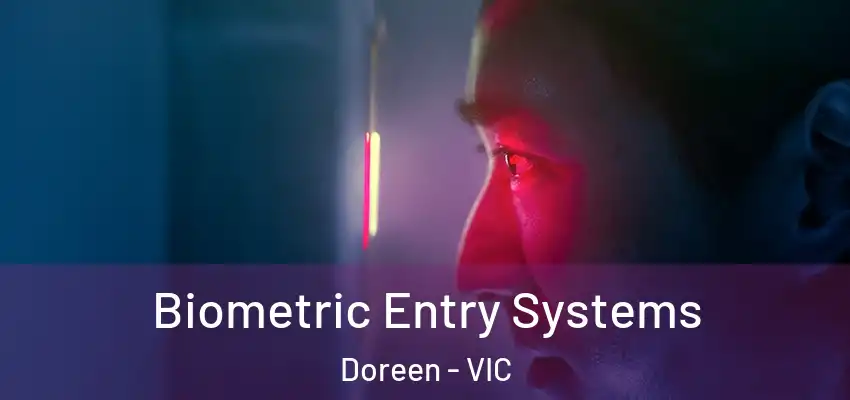 Biometric Entry Systems Doreen - VIC