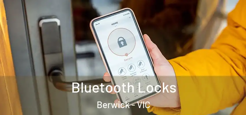 Bluetooth Locks Berwick - VIC