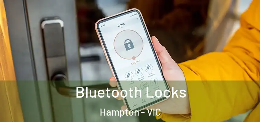 Bluetooth Locks Hampton - VIC