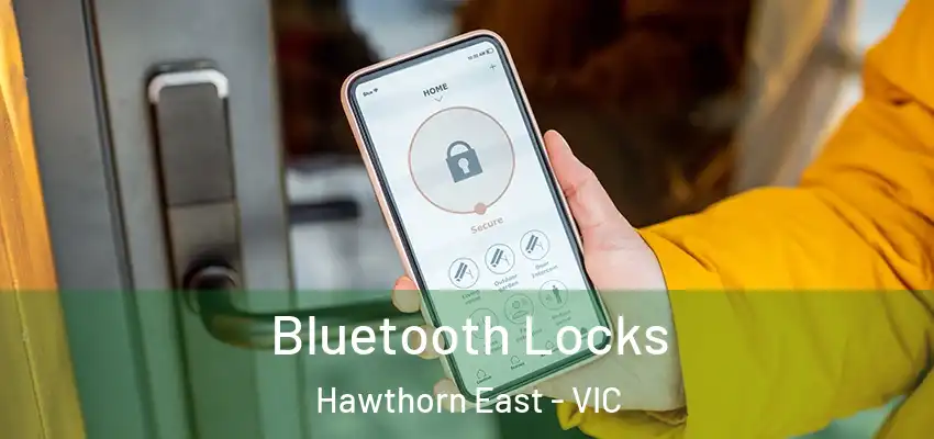 Bluetooth Locks Hawthorn East - VIC