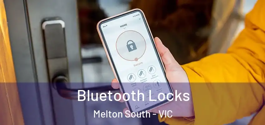 Bluetooth Locks Melton South - VIC