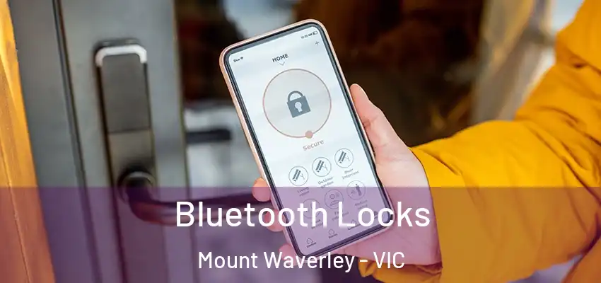 Bluetooth Locks Mount Waverley - VIC