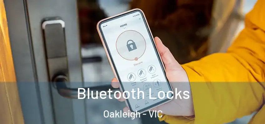 Bluetooth Locks Oakleigh - VIC
