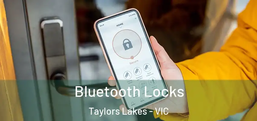 Bluetooth Locks Taylors Lakes - VIC