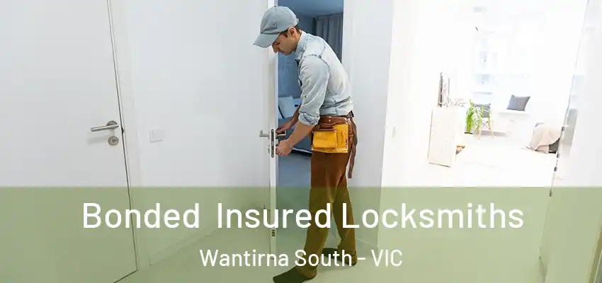 Bonded Insured Locksmiths Wantirna South - VIC