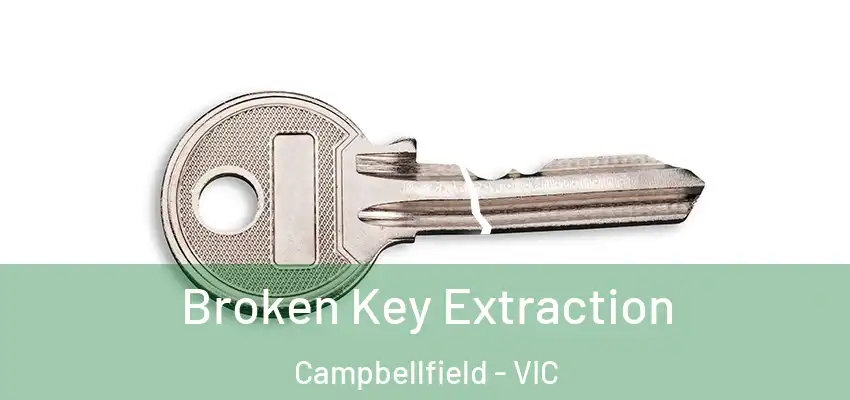 Broken Key Extraction Campbellfield - VIC