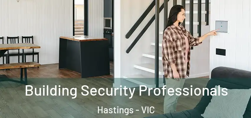Building Security Professionals Hastings - VIC
