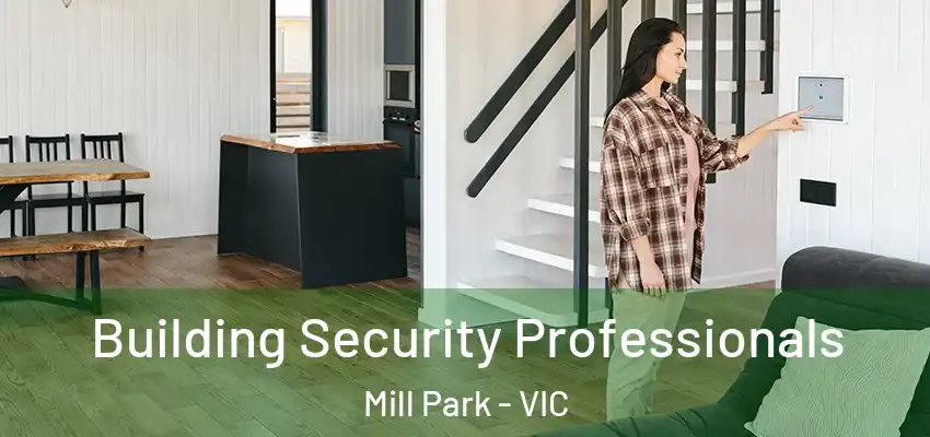 Building Security Professionals Mill Park - VIC