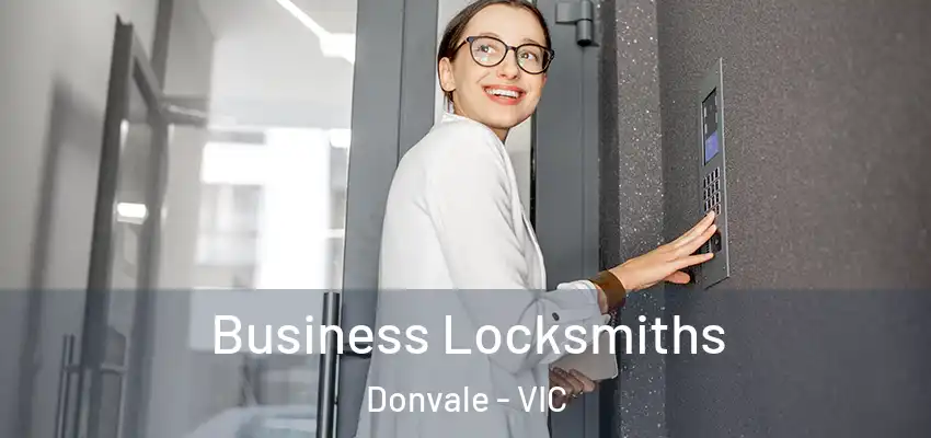 Business Locksmiths Donvale - VIC