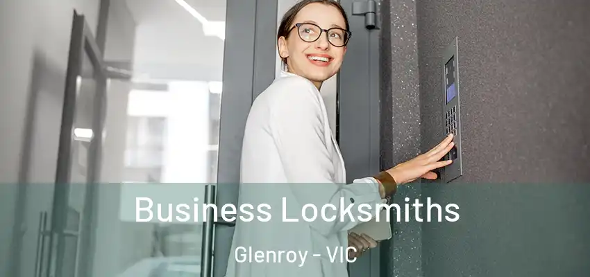 Business Locksmiths Glenroy - VIC