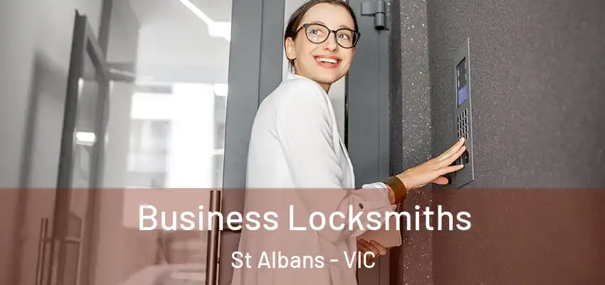 Business Locksmiths St Albans - VIC