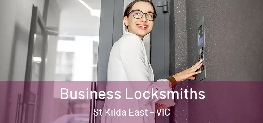 Business Locksmiths St Kilda East - VIC
