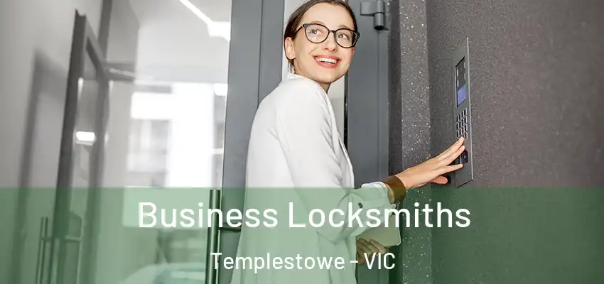 Business Locksmiths Templestowe - VIC