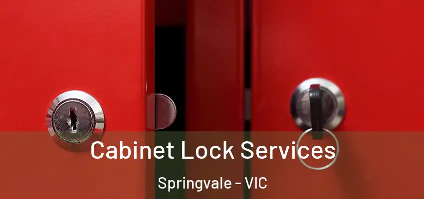Cabinet Lock Services Springvale - VIC
