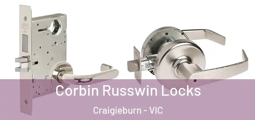  Corbin Russwin Locks Craigieburn - VIC