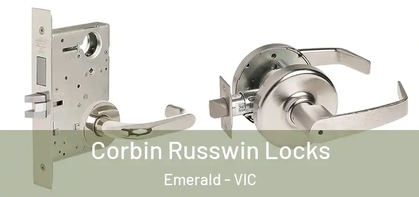 Corbin Russwin Locks Emerald - VIC